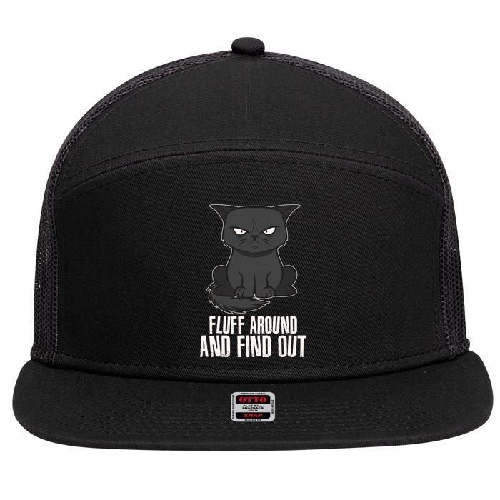 Funny Cat Fluff Around And Find Out 7 Panel Mesh Trucker Snapback Hat