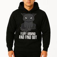 Funny Cat Fluff Around And Find Out Hoodie