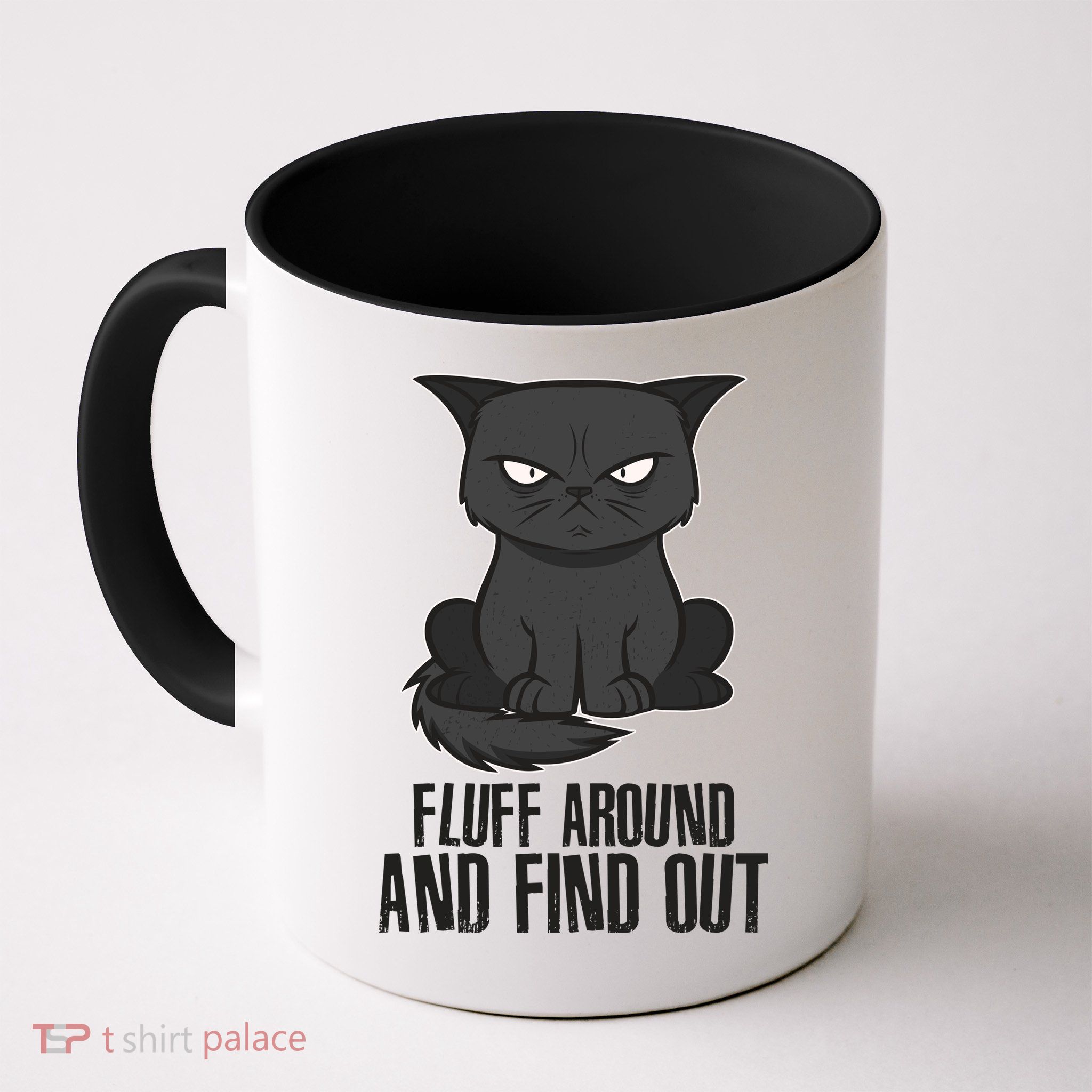 Funny Cat Fluff Around And Find Out Coffee Mug