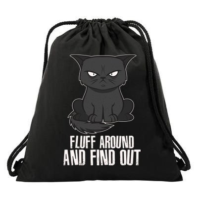 Funny Cat Fluff Around And Find Out Drawstring Bag