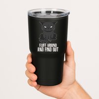 Funny Cat Fluff Around And Find Out Tumbler