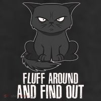 Funny Cat Fluff Around And Find Out Golf Towel