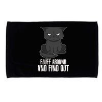 Funny Cat Fluff Around And Find Out Microfiber Hand Towel