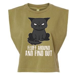 Funny Cat Fluff Around And Find Out Garment-Dyed Women's Muscle Tee