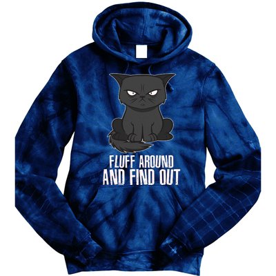 Funny Cat Fluff Around And Find Out Tie Dye Hoodie