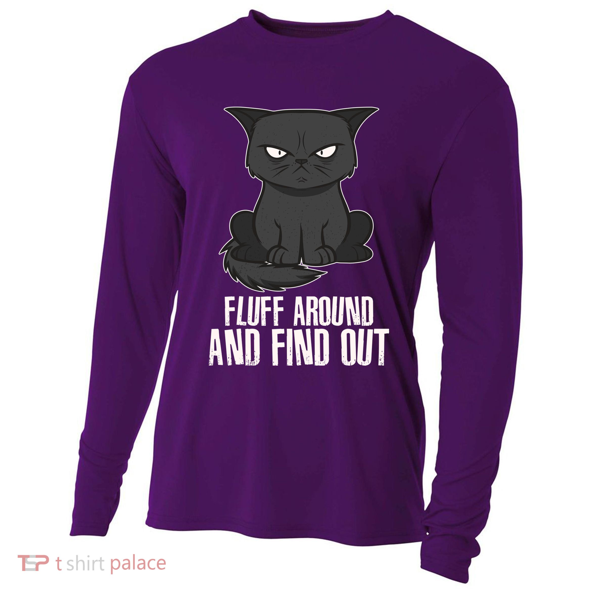 Funny Cat Fluff Around And Find Out Cooling Performance Long Sleeve Crew