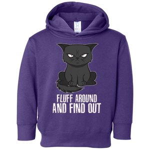 Funny Cat Fluff Around And Find Out Toddler Hoodie