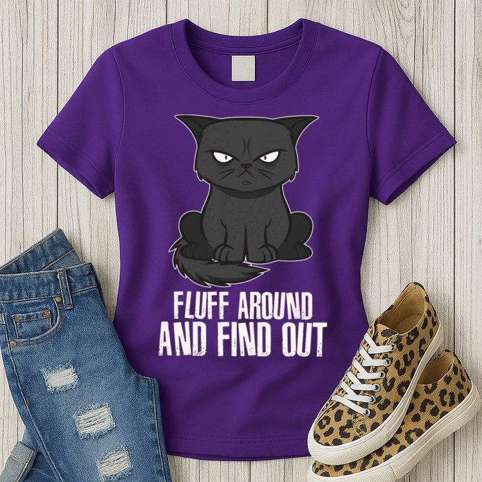 Funny Cat Fluff Around And Find Out Womens T-Shirt