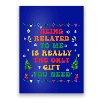 Funny Christmas Family Xmas Pajamas Being Related To Me Poster