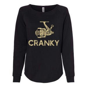 Funny Cranky Fishing Reel Pun Humor Fishermen Womens California Wash Sweatshirt