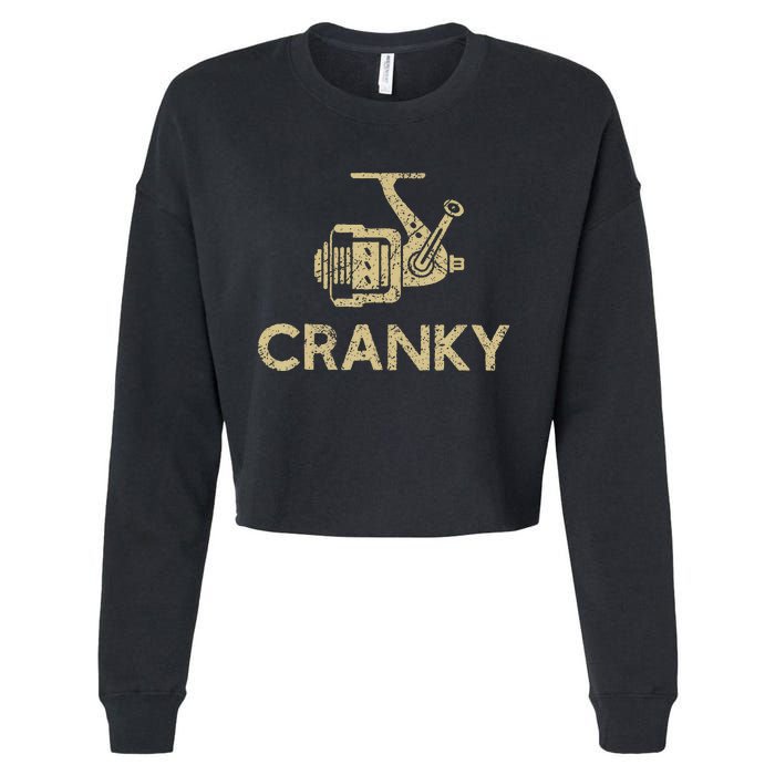 Funny Cranky Fishing Reel Pun Humor Fishermen Cropped Pullover Crew