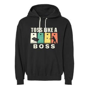 Funny Cornhole For Men Women Toss Like A Boss Dad Garment-Dyed Fleece Hoodie