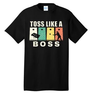 Funny Cornhole For Men Women Toss Like A Boss Dad Tall T-Shirt