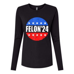 Felon24 Convicted Felon Pro Trump 2024 Womens Cotton Relaxed Long Sleeve T-Shirt