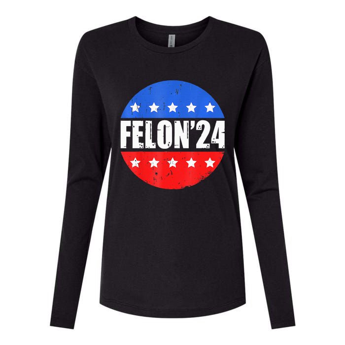 Felon24 Convicted Felon Pro Trump 2024 Womens Cotton Relaxed Long Sleeve T-Shirt