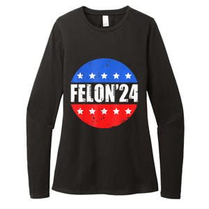 Felon24 Convicted Felon Pro Trump 2024 Womens CVC Long Sleeve Shirt