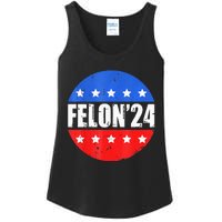 Felon24 Convicted Felon Pro Trump 2024 Ladies Essential Tank