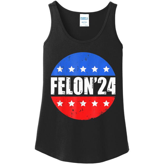 Felon24 Convicted Felon Pro Trump 2024 Ladies Essential Tank