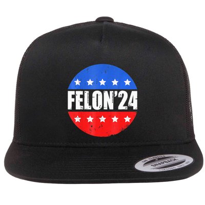 Felon24 Convicted Felon Pro Trump 2024 Flatbill Hat