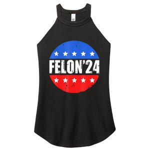 Felon24 Convicted Felon Pro Trump 2024 Women's Perfect Tri Rocker Tank