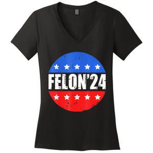 Felon24 Convicted Felon Pro Trump 2024 Women's V-Neck T-Shirt