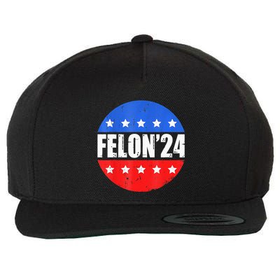 Felon24 Convicted Felon Pro Trump 2024 Wool Snapback Cap