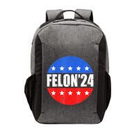 Felon24 Convicted Felon Pro Trump 2024 Vector Backpack
