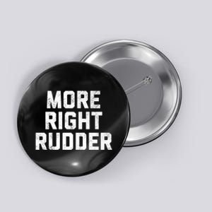 Funny CFI Flight Instructor More Right Rudder Premium Button