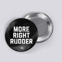 Funny CFI Flight Instructor More Right Rudder Premium Button