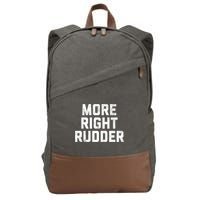 Funny CFI Flight Instructor More Right Rudder Premium Cotton Canvas Backpack
