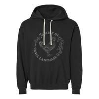 Funny Chicken Fluent In Fowl Language Retro Style Garment-Dyed Fleece Hoodie