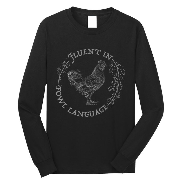 Funny Chicken Fluent In Fowl Language Retro Style Long Sleeve Shirt