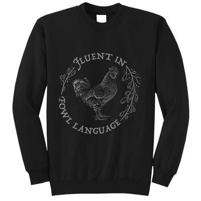 Funny Chicken Fluent In Fowl Language Retro Style Sweatshirt