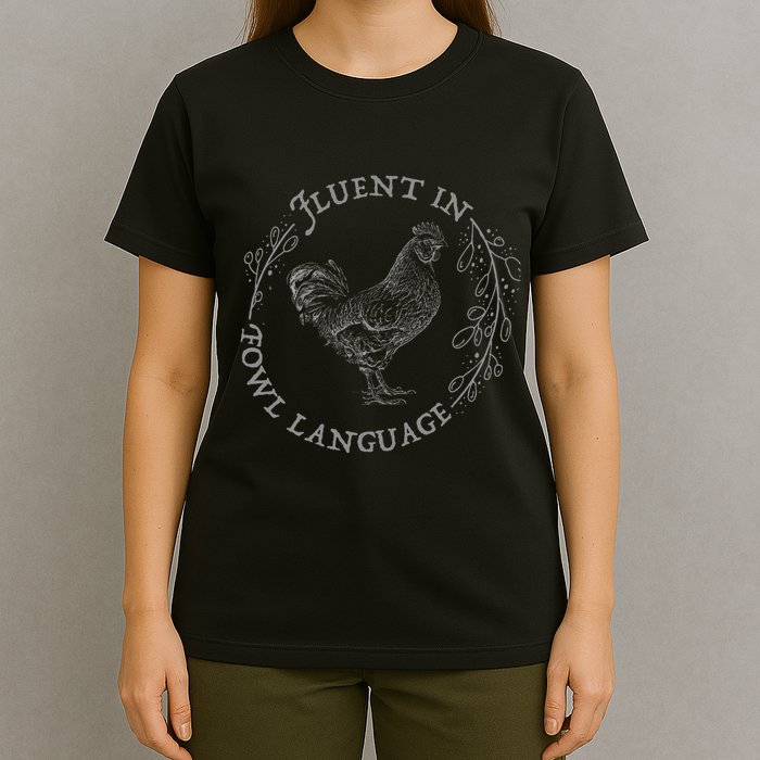 Funny Chicken Fluent In Fowl Language Retro Style T-Shirt