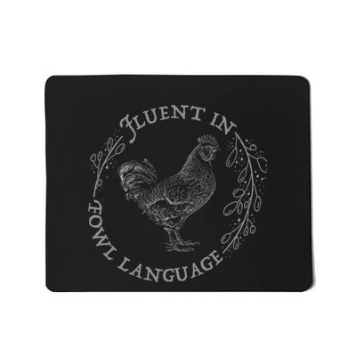 Funny Chicken Fluent In Fowl Language Retro Style Mousepad