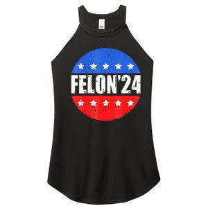 Felon24 Convicted Felon Funny Pro Trump 2024 Women's Perfect Tri Rocker Tank