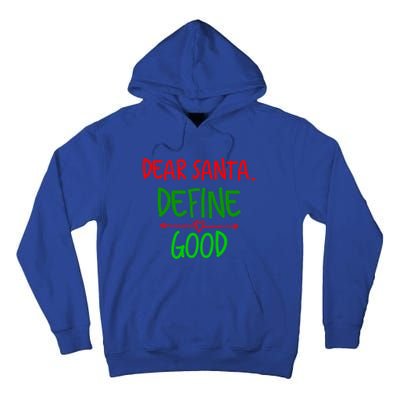 Funny Christmas Funny Gift Family Christmas Tees Dear Santa Great Gift Tall Hoodie