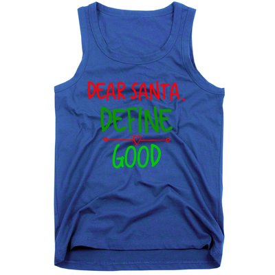 Funny Christmas Funny Gift Family Christmas Tees Dear Santa Great Gift Tank Top