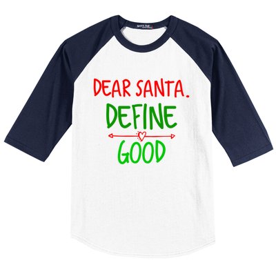 Funny Christmas Funny Gift Family Christmas Tees Dear Santa Great Gift Baseball Sleeve Shirt