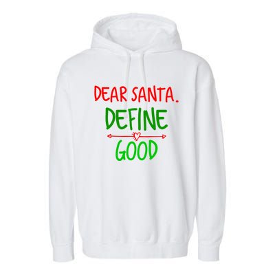 Funny Christmas Funny Gift Family Christmas Tees Dear Santa Great Gift Garment-Dyed Fleece Hoodie