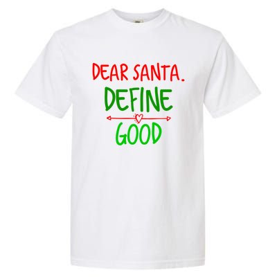 Funny Christmas Funny Gift Family Christmas Tees Dear Santa Great Gift Garment-Dyed Heavyweight T-Shirt