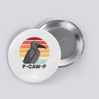 F Caw F Crow Bird Button