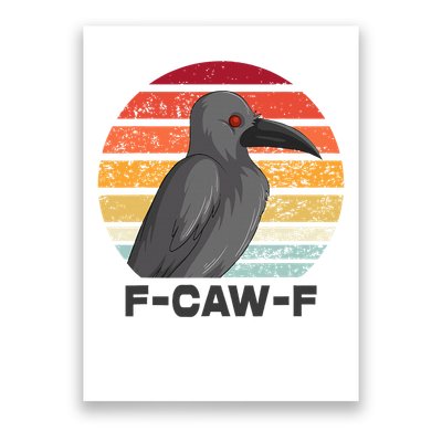 F Caw F Crow Bird Poster