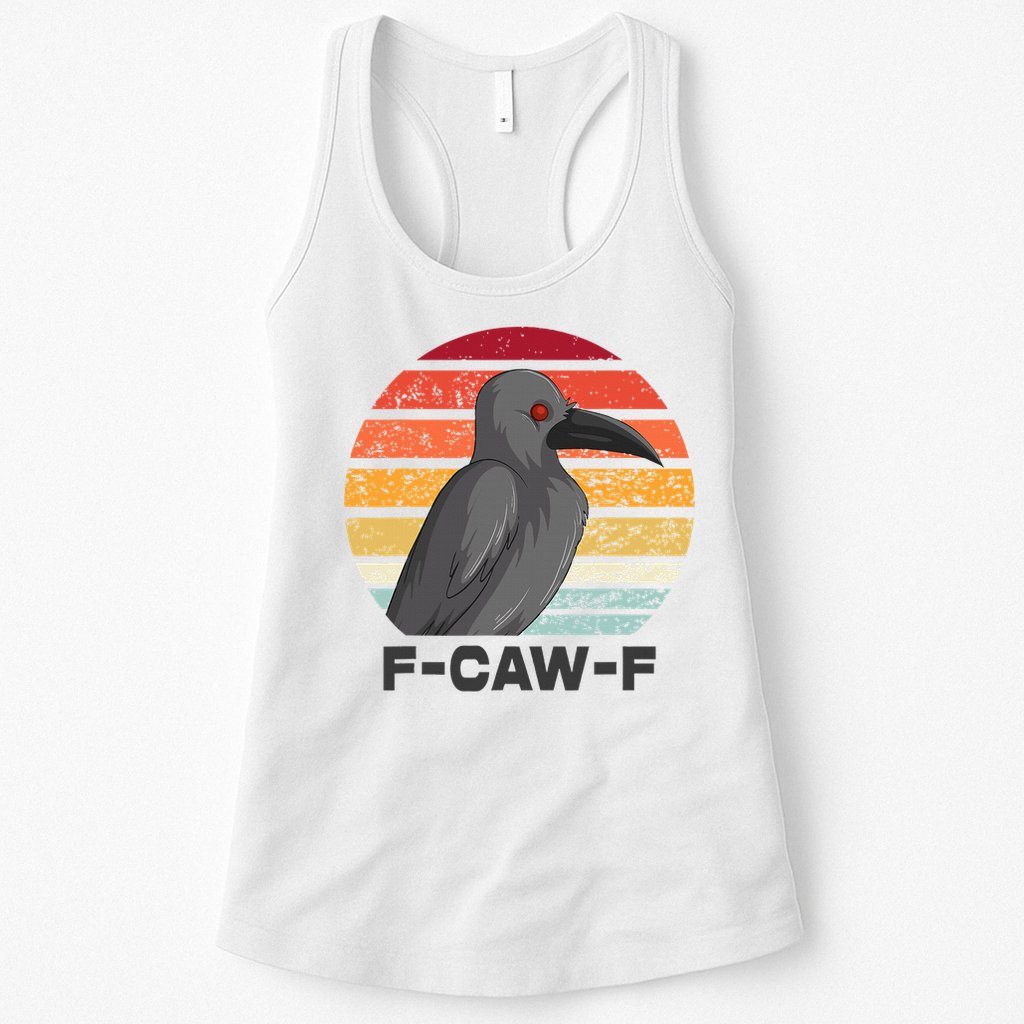 F Caw F Crow Bird Womens Tank Top
