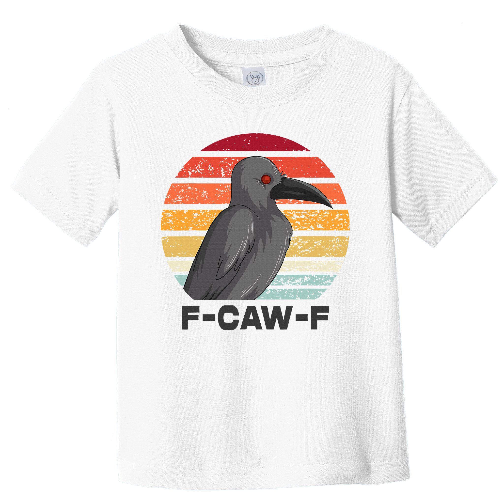 F Caw F Crow Bird Toddler T-Shirt