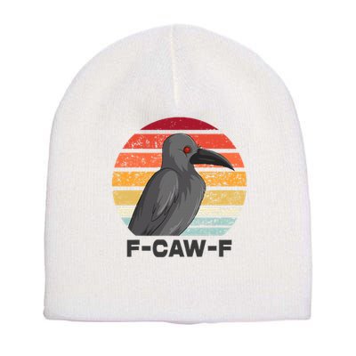 F Caw F Crow Bird Short Acrylic Beanie