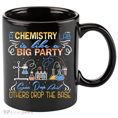 Funny Chemistry 11oz C Handle Ceramic Mug