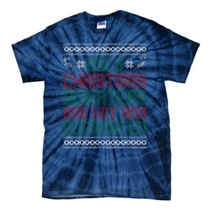 Funny Christmas For Ugly Sweater Party Tie-Dye T-Shirt