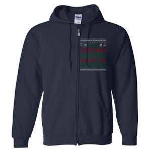 Funny Christmas For Ugly Sweater Party Full Zip Hoodie