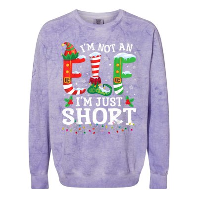 Funny Christmas Family Pajamas IM Not An Elf IM Just Short Colorblast Crewneck Sweatshirt